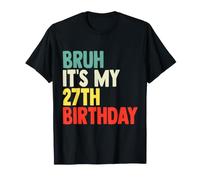 27 Geburtstag Shirt Lustig Drehen 27 Geburtstag Geschenk T-Shirt T-Shirt