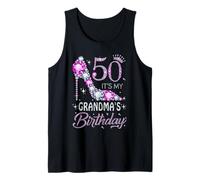 50 Es ist der Geburtstag meiner Großmutter, High Heel, 50 Jahre alt Tank Top