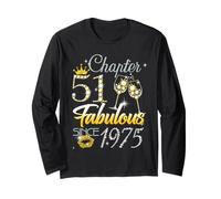 51st Birthday Queen Chapter 51 Fabulous Since 1975 Women Langarmshirt