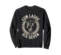 67 Abschluss Mastered it Master-Abschluss Cum Laude Six Seven Sweatshirt
