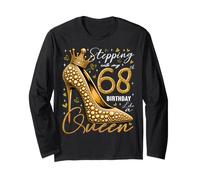 68 Jahre alte Geschenke High Heels Stepping Into My 68th Birthday Langarmshirt