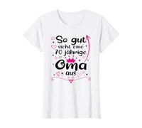70. Geburtstag Frau So Gut Sieht Eine 70 Jährige Oma Aus T-Shirt