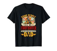 A Firefighter Proud The Most Important Call Dad Father's Day T-Shirt