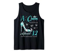 A Queen was Born on April 12, 12. April Birthday Bday Party Tank Top