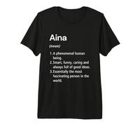 Aina Definition des Namens Lustiges Wörterbuch Premium T-Shirt