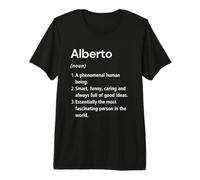 Alberto Definition des Namens Lustiges Wörterbuch Premium T-Shirt
