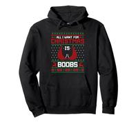 All I Want is A Boobs Lustiger Ugly Christmas Sweater Pullover Hoodie