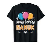 Alles Gute zum Geburtstag Nanuk T-Shirt