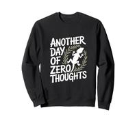 Another Day of Zero Thoughts Bartdrache Sweatshirt