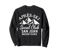 Après Ski Social Club San Juan Mountains Sweatshirt