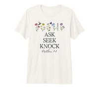 Ask Seek Knock Bible Verse Matthew 7:7 Scripture Christian Premium T-Shirt