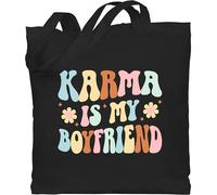 Baumwolltasche - Statement Taschen - Karma is my Boyfriend - Love Peace Friends Spiritual Meditation Inspired Vibes - Unisize - Schwarz - jutebeutel bedruckt hippie statements tasche sprüche