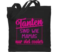 Baumwolltasche - Tante - Taschen - Tanten sind wie Mamas nur viel cooler - Unisize - Schwarz - geschenke für die mit sprüche aunt beutel geschenk tasche tante. coole jutebeutel tantes stoffbeutel