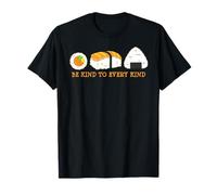 Be Kind To Every Kind Funny Sushi Nigiri Onigiri T-Shirt