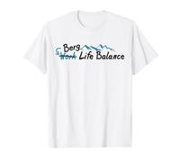 BERG LIFE BALANCE X WORK LIFE Bergsteiger Wandern Berge T-Shirt