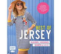 Best of Jersey - Kleider, Hoodies, Shirts und mehr: Von Größe 34-44 - Mit 6 Schnittmusterbogen in praktischer Tasche