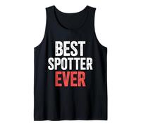 Best Spotter Ever Gym Support Partner Role - Tank Top
