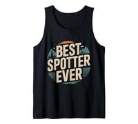 Best Spotter Ever Gym Support Partner Role - Tank Top