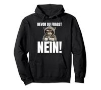 Bevor Du Fragst Nein! - Katze Mit Kaffee Pullover Hoodie