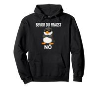 Bevor Du Fragst Nö Pullover Hoodie