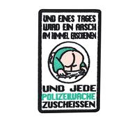 Biker Aufnäher lustig: Es Wird EIN Arsch am Himmel Sein und Jede Polizeiwache zuscheissen! Fussball Patch Rocker Geschenk Männer Stoff-Applikation für Jacke/Weste/Kutte, 100x65mm