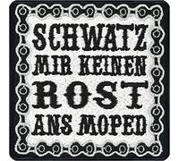 Biker Aufnäher Motorrad Aufbügler "Schwatz mir keinen Rost ans Moped" Patch zum annähen/aufbügeln | Leder Flicken mit Stickerei Geschenk Applikation für alle Stoffe | 75x75mm