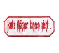 Biker Patch: Harte MÄNNER TANZEN Nicht Motorrad Aufnäher mit Stickerei & Spruch - Geschenk Motorradfahrer - Chopper Aufbügler - MC Applikation für Leder-Jacke/Weste/Tasche -120x50mm