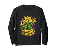 Bold Leaders Thrive Quietly Geldtasche Langarmshirt