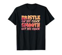 Bristle ON THE Clock Smooth Off THE Clock T-Shirt