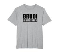 Brudi ich muss los Hip Hop Deutschrap Rap T-Shirt T-Shirt, Herren Große Größen, Grau Meliert, 2X Tall