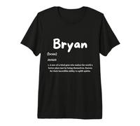 Bryan Definition Personalized Name Custom Costume for Bryans Premium T-Shirt