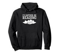 Buch Lesen Lustiges Buch Lover I'd Rather Be Reading Pullover Hoodie