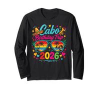 Cabo Geburtstagsreise 2026 Mexiko Urlaub San Lucas Juan Beach Langarmshirt
