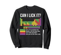 Can I Lick It Chemie Elements Science Periodensystem Sweatshirt