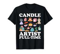 Candle Making Craft - Candle Artist Full Time - Candles T-Shirt