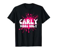 Carly Vibes Only T-Shirt