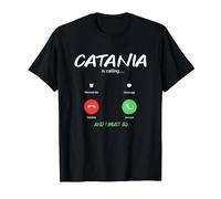 Catania is Calling Italien Städtetrip Auswandern T-Shirt, Herren, Schwarz, 6XL