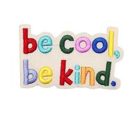 Catch the Patch Be Kind Be Cool Spruch - Aufnäher, Bügelbild, Aufbügler, Applikationen, Patches, Flicken, Zum Aufbügeln, Größe: 4,8 x 8 cm