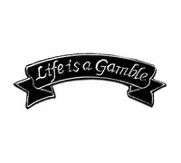 Catch the Patch Life Is A Gamble Aufnäher zum Aufbügeln 10,7 x 3,1 cm Bügelbild für Erwachsene mit Biker Kutte Heavy Metal Rocker, Bügelpatch Patches Bügelflicken Geschenk