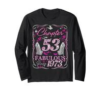 Chapter 53 Fabulous Since 1973 High Heel 53rd Birthday Women Langarmshirt