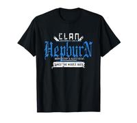 Clan Hepburn - Unfug und Chaos seit dem Mittelalter T-Shirt