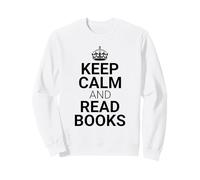 Classic Keep Calm and Read Books - Book Lover Reader Sweatshirt