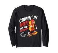 Comin' In Hot (probieren Sie es mit Ketchup) - Hot Dog Glizzy Meme Hotdogs Langarmshirt
