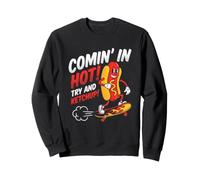 Comin' In Hot (probieren Sie es mit Ketchup) - Hot Dog Glizzy Meme Hotdogs Sweatshirt