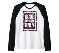 Cool Floral Summer Vibes Only Quotes Inspirational Quotes Raglan