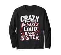 Crazy Proud Always Loud, Band Sister Langarmshirt