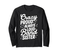 Crazy Proud Always Loud Band Sister Pride Langarmshirt