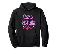 Crazy Proud Always Loud Color Guard Mama Mama Mutter Pullover Hoodie