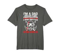 Dad And A Firefighter Nothing Scares Me | Funny Fireman Dad T-Shirt