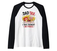 Dad Tax Ich Nehme Zahlung In Pommes Lustiger Food-Humor Raglan